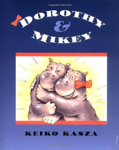 Dorothy & Mikey