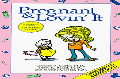 Pregnant and Lovin' It