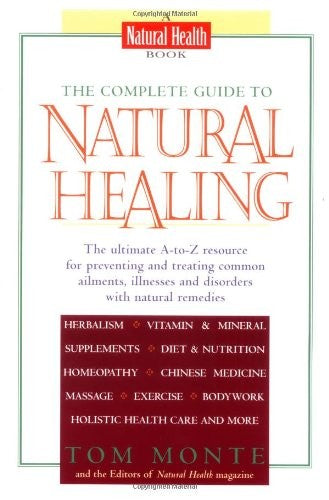 The Complete Guide to Natural Healing