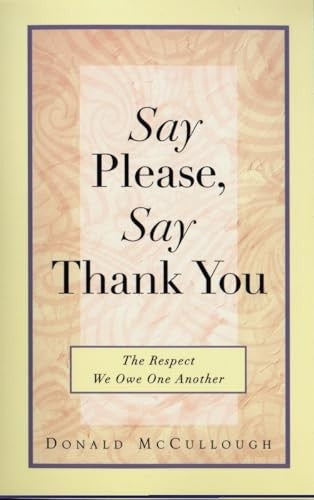 Say Please, Say Thank You