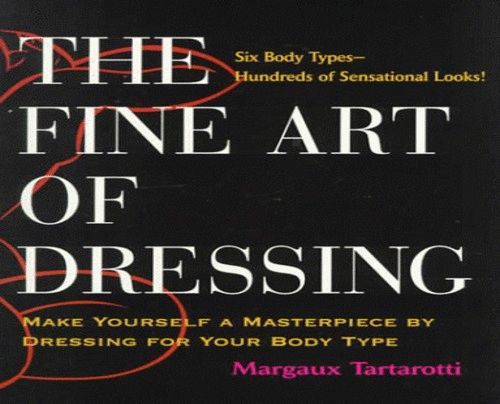 The Fine Art of Dressing
