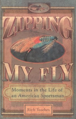 Zipping My Fly: Moments in the
