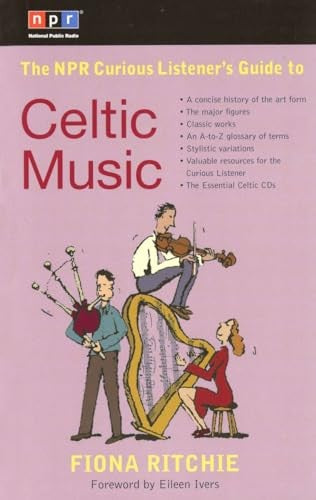 The NPR Curious Listener's Guide to Celtic Music