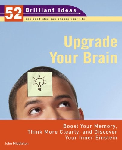 Upgrade Your Brain