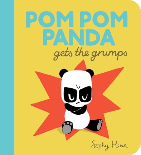 Pom Pom Panda Gets the Grumps