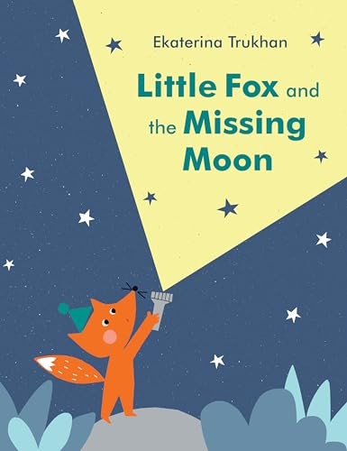 Little Fox and the Missing Moon