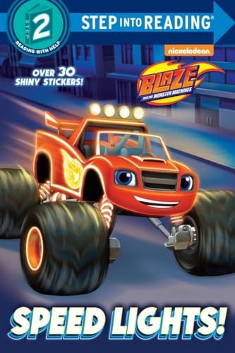 Speed Lights! (Blaze and the Monster Machines)