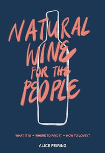 Natural Wine for the People 