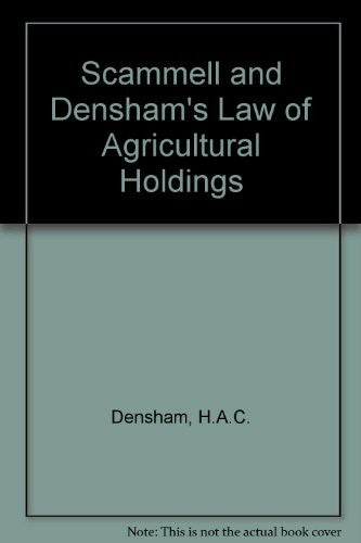 Scammell and Densham's Law of Agricultural Holdings