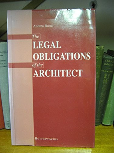The Legal Obligations of the Architect