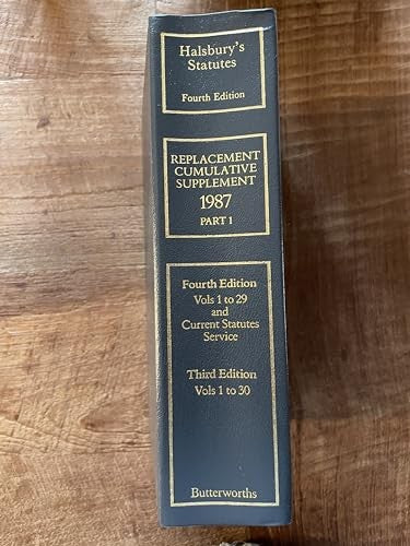 Halsbury's Statutes, 4th Edition, Replacement Cumulative Supplement, 1987 Part 1, Vols 1-30
