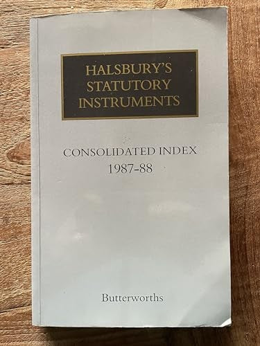 Halsbury's Statutory Instruments, Consolidadated Index, 1987-88
