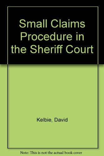 Small Claims Procedure in the Sheriff Court