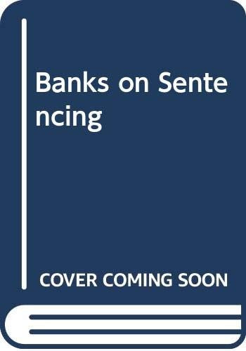 Banks on Sentencing