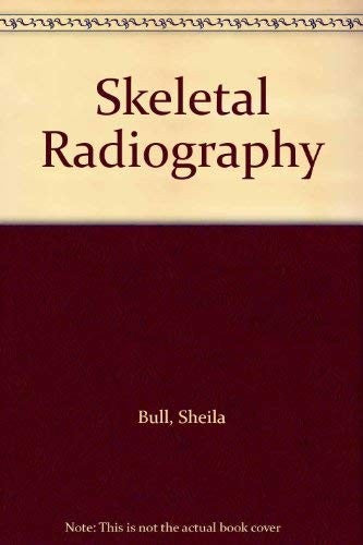 Skeletal Radiography