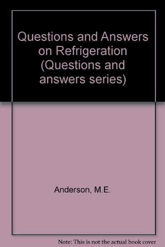 Questions and Answers on Refrigeration