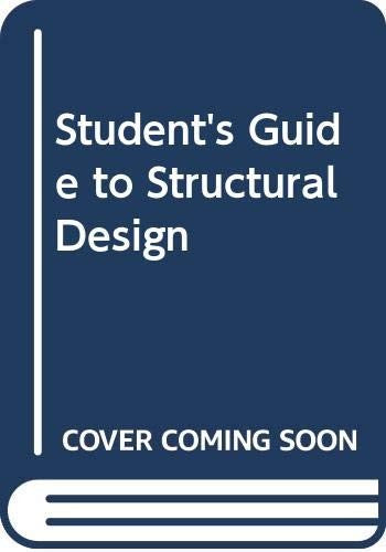 Student's Guide to Structural Design