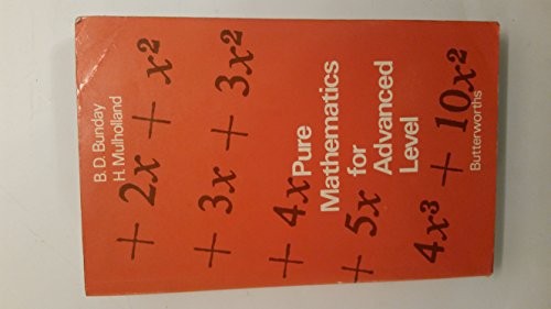 Pure Mathematics for Advanced Level