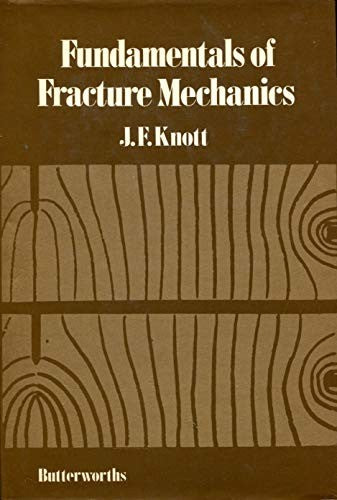 Fundamentals of Fracture Mechanics
