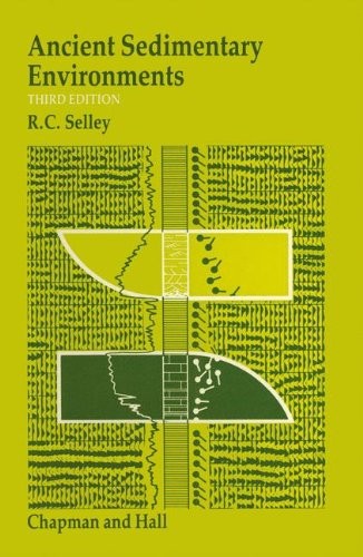 Ancient Sedimentary Environments and Their Subsurface Diagnosis