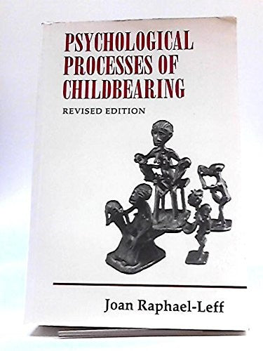 Psychological Processes of Childbearing