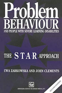 Problem Behaviour and People with Severe Learning Disabilities 