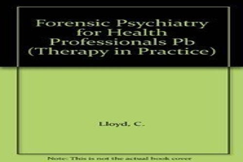 Forensic Psychiatry for Health Professionals