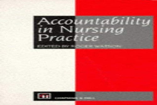 Accountability in Nursing Practice