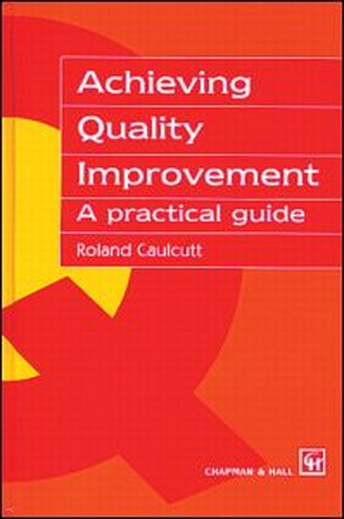 Achieving Quality Improvement