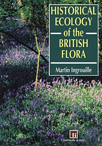 Historical Ecology of the British Flora