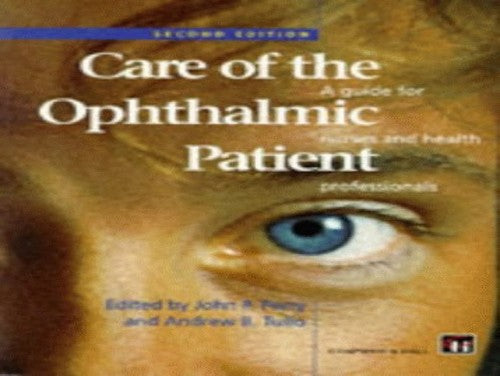 Care of the Ophthalmic Patient