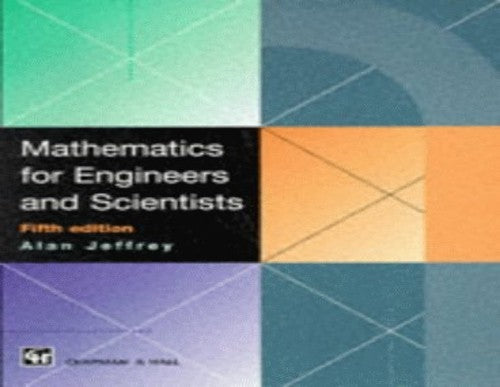 Mathematics for Engineers and Scientists, 5th Edition