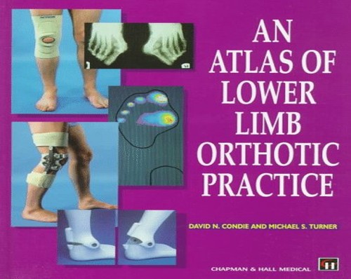 ATLAS LOWER LIMB ORTHOTIC PRAC