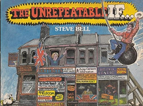 The Unrepeatable If....