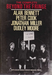 The Complete Beyond the Fringe 
