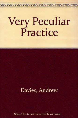Very Peculiar Practice