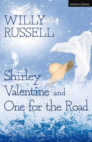 Shirley Valentine and One for the Road
