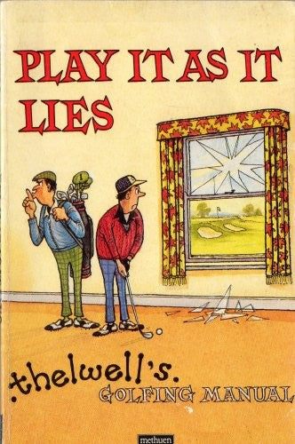 Play it as it Lies