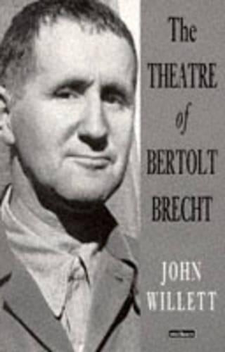 The Theatre Of Bertolt Brecht