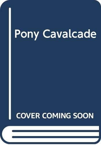 Pony Cavalcade