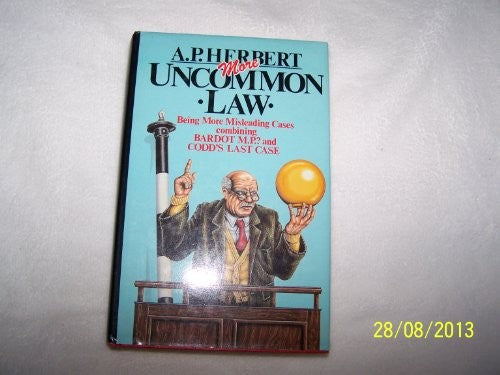 More Uncommon Law