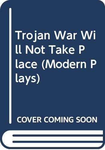 Trojan War Will Not Take Place