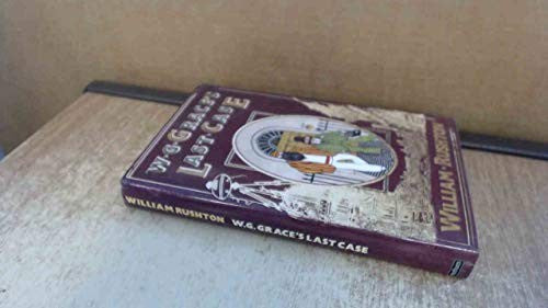 W.G.Grace's Last Case or the War of the Worlds Part Two