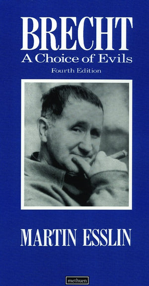 Brecht: A Choice Of Evils