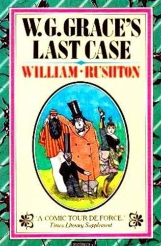 W.G.Grace's Last Case or the War of the Worlds Part Two