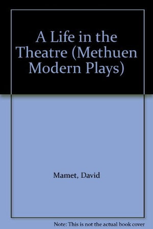 A Life in the Theatre