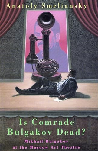 Is Comrade Bulgakov Dead?