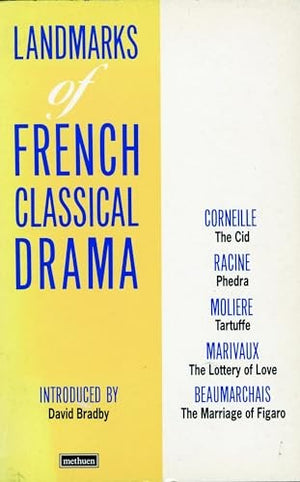 Landmarks Of French Classical Drama