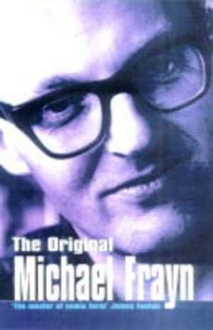 The Original Michael Frayn