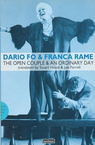 The Open Couple and An Ordinary Day (Methuen Modern Plays) 